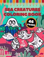 Sea Creatures Coloring Book: Fun and Education For Kids