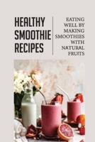 Healthy Smoothie Recipes