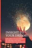 Insight To Your Dreams