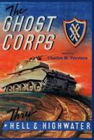 The Ghost Corps: Through Hell and High Water