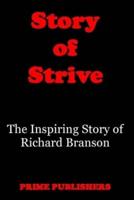 STORY OF STRIVE: The Inspiring Journey of Richard Branson