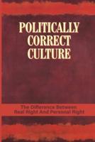 Politically Correct Culture