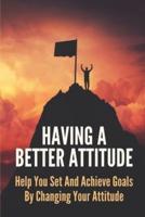 Having A Better Attitude
