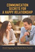 Communication Secrets For A Happy Relationship