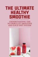 The Ultimate Healthy Smoothie