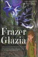 Frazer Glazia: Many people know Australia, but they don't know about Frazer Glazia, the land of dreams and magic. It is the last city of fairies.