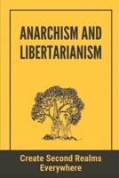 Anarchism And Libertarianism