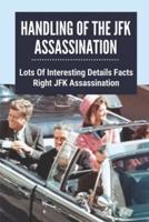 Handling Of The JFK Assassination