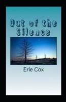 Out of the Silence Annotated