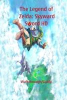 The Legend of Zelda: Skyward Sword HD Walkthrough/Guide Wiki: Beginners' Guide Wiki/Walkthrough to The Legend of Zelda: Skyward