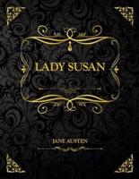 Lady Susan: Collector's Edition - Jane Austen