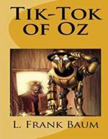 Tik-Tok of Oz (Annotated)