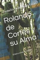 Rolando De Cortés Y Su Alma