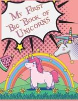 My First Big Book of Unicorns: Unicorn Activity Coloring Book  For Kids