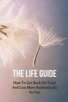 The Life Guide