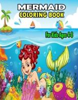 Mermaid Coloring Book For Kids Ages 4-8: Delightful Unique Drawings To Color For All Mermaid Lovers! (Elena Ballarini Coloring Collection)
