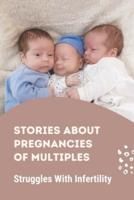 Stories About Pregnancies Of Multiples