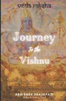 Journey to the Vishnu: Veda Raksha