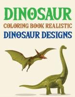 Dinosaur Coloring Book Realistic Dinosaur Designs: Jumbo Dinosaur Coloring Book