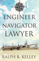 Engineer - Navigator - Lawyer