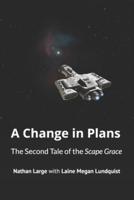 A Change in Plans: The Second Tale of the Scape Grace