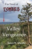 Valley Vengeance