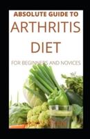Absolute Guide To Arthritis Diet For Beginners And Novices