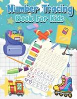 Number Tracing Book For Kids : Beginner Math Preschool Learning Book with Number Tracing and Counting from 0-20, Addition, Subtraction & More Activities, Number Tracing Book for Preschoolers, Kindergarten and Kids