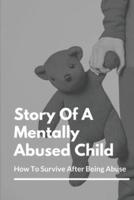 Story Of A Mentally Abused Child
