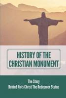History Of The Christian Monument