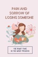Pain And Sorrow Of Losing Someone