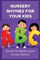 Nursery Rhymes For Your Kids