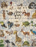 Beautiful Animals Zoo Coloring Book for kids: For Kids Aged 3-8 -The Future Teacher's Coloring Books For Kids . My First Big Book of Easy Educational Coloring Pages of Animal Letters A to Z for Boys & Girls, Little Kids, Preschool and Kindergarten