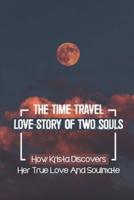 The Time Travel Love Story Of Two Souls