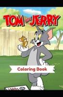 Tome & Jerry Coloring Book