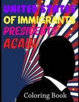 United States Of Immigrants Presidents Coloring Book: Founding Fathers Children And Activity Book For Kids