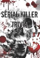Serial Killer Trivia: The scary stories of the murderers   True crime gift   Detective game.
