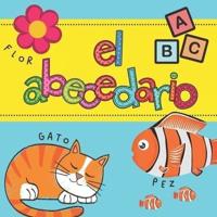 El Abecedario: Libros en Español para Niños. Libros de Preescolar