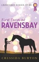 First Term at Ravensbay