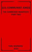 101 Communist Jokes: The Communist Manifesto Part Two