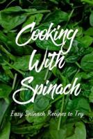 Cooking With Spinach