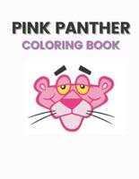 PINK PANTHER COLORING BOOK: A coloring book for kids and girls