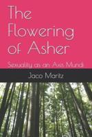 The Flowering of Asher: Sexuality as an Axis Mundi