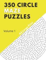350 Circle Maze Puzzles