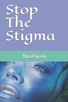 Stop The Stigma