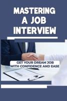 Mastering A Job Interview