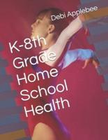 K-8th Grade Home School Health