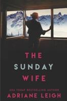 The Sunday Wife: A Locked Door Thriller