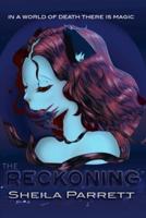 The Reckoning: A World of Death & Magic