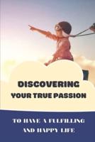 Discovering Your True Passion